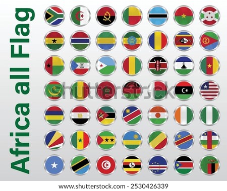 3d all Africa flags vector illustration. Africa countries rounded national icons. Isolated circle geometric shape