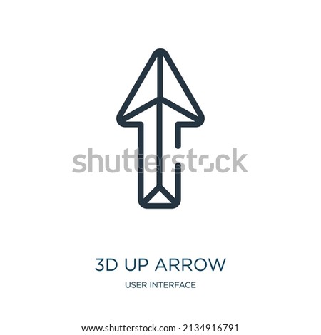3d up arrow thin line icon. arrow, direction linear icons from user interface concept isolated outline sign. Vector illustration symbol element for web design and apps.