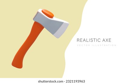 3D ax for chopping wood. Tool for gardening, camping, woodworking. Modern hatchet with orange handle and hammer head. Bright tool that wont get lost in grass. Advertising poster