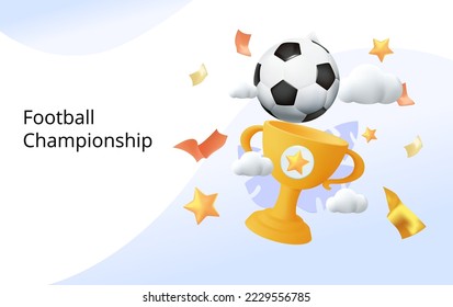 3D background with football ball and golden cup. Sports championship creative background, FIFA, UEFA design elements. Realistic 3d object render vector. Soccer ball, football game. Banner design