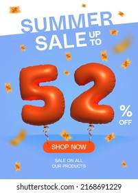 3d Balloon Summer sale up to 52% off, Banner Shop Now sale on all our products poster, Shopping 3d number 52 percent special offer card, Template coupon discount label design vector illustration.