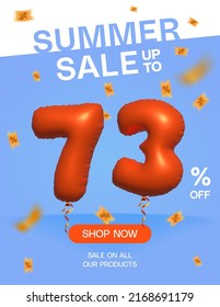 3d Balloon Summer sale up to 73% off, Banner Shop Now sale on all our products poster, Shopping 3d number 73 percent special offer card, Template coupon discount label design vector illustration.