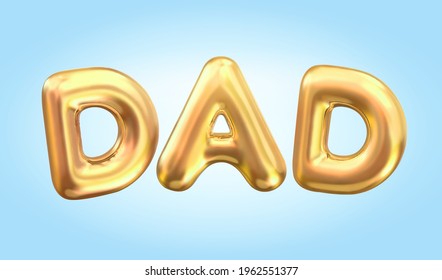 3d balloon typeface design. Gold capital letters of dad written in realistic balloons