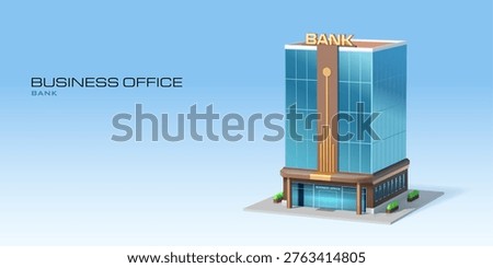 3D bank or office building isometric icon with glass facade, vector architecture object. Business office with bank sign, modern technology building of financial center for isometric architecture