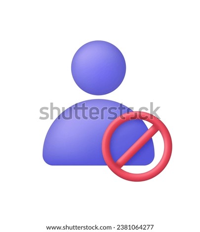 3D Blocked user icon. Block profile icon. Stop group. Prohibition sign. No entry sign icon. Trendy and modern vector in 3d style.