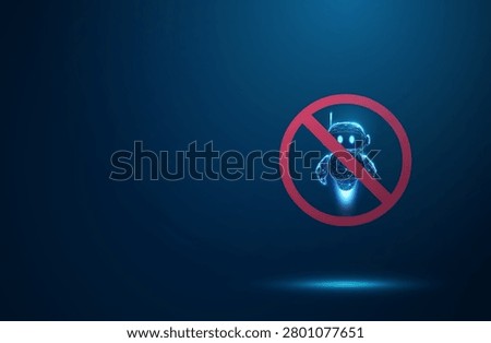 3D blue robot in a red prohibition sign. Ban on artificial intelligence, automation restriction, robotics regulation, machine control, forbidden technology concept. Digital futuristic style. Vector.