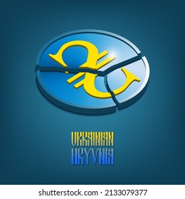 3D blue-yellow broken into pieces coin with a financial sign and the inscription of the Ukrainian hryvnia. Vector money poster 