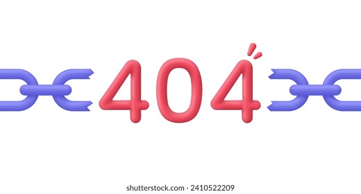 3D Broken Kette und 404. Etwas ist schiefgelaufen. Fehlermeldung. Trendy und moderne Vektorgrafik im 3D-Stil