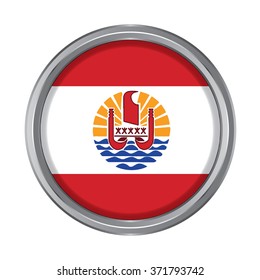 3D button Flag of French Polynesia. Vector illustration.