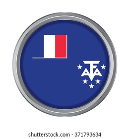 3D button Flag of French Southern Territories. Vector illustration. 