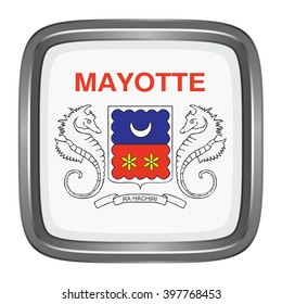 3D button Flag of Mayotte. Vector illustration.