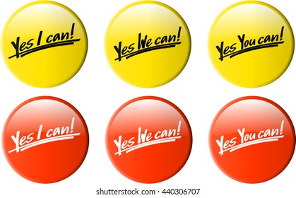 3D button with hand written text "yes i can", "yes we can" and "yes you can"