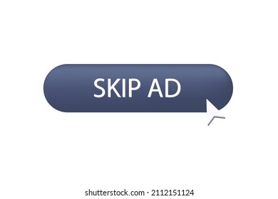 3d button skip ads. Apply to stop, continue prohibited. Icon refusal to join. Do not show ads, skip. Isolated button on white. Click, go to another tab. Digital element, transition. Vector 