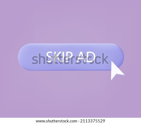 3d button skip ads with cursor. Apply to stop, continue prohibited. Icon refusal to join. Do not show ads, skip. Isolated button on white. Click, go to another tab. Digital element, transition. Vector