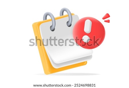 3d Calendar with a red exclamation mark, symbolizing important reminders for deadlines, vector illustration