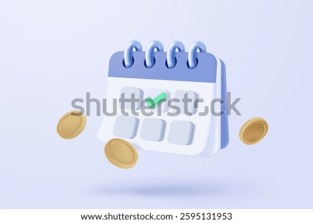 3d calendar reminder planner icon signs with invest money to grow concepts. Business investments earnings and financial savings, quick loan notice. 3d calendar icon vector render illustration