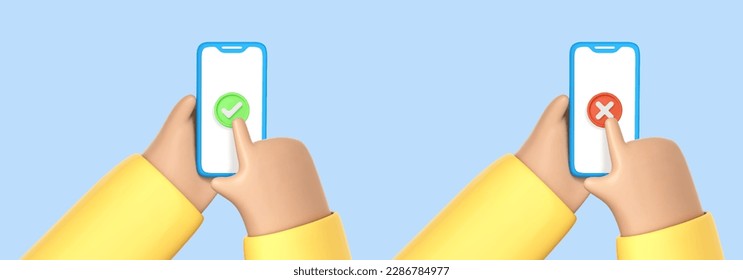 3D cartoon hands use smartphone with checkmarks. Approve and reject on smartphone. Tick and cross check marks. Icons check mark and cross on the smartphone screen. Vector 3d illustration