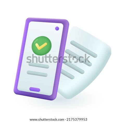 3d cartoon style checkmark on phone screen icon. Success message notification or document scanning on white background flat vector illustration. Paperwork, agreement concept