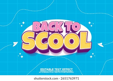 Efecto de texto de estilo de dibujos animados 3D para el cartel de regreso a la escuela, el Anuncio y el fondo