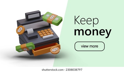 3D cash register. Safe storage of money, control of financial transactions. Cash and non cash payments. Electronic check for payment. Color vector advertising banner with text and button