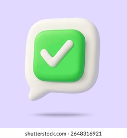 3d chat bubble with green check box or check mark, isolated on background. Chat bubble checkbox icon in 3d vector