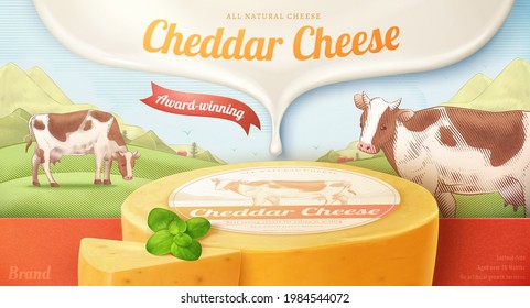 3d Cheddar Cheese Banner Ad. Illustration Of Fresh Milk Dripping On The Labeled Cheese Wheel On An Engraving Countryside Farm