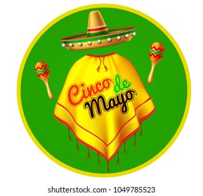 3d cinco de mayo party festival traditional mexican holiday celebration design. Sombrero realistic mexican hat, poncho lettering inscription, maracas man silhouette. Vector illustration circle frame