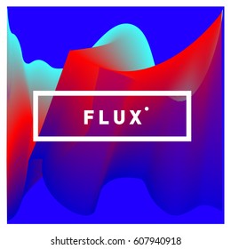 3D Colorful Wave Background. Dynamic Flux Effect. Abstract Vector Illustration. Design Template. Modern Pattern.
