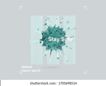 3D Composition of Glass Panels and Glass Virus in a Modern Design Style. COVID-19 Pandemic Stay Safe Banner. Abstract Illustration Design Posters. Vector Eps 10