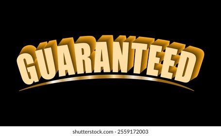 3D and creative guarantee letter vector symbol design. isolated on black background