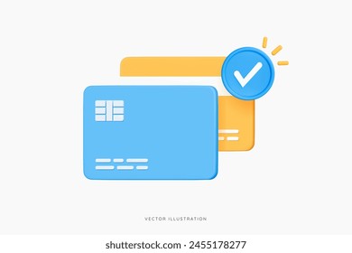 3D Credit cards with check mark. Confirmed debit card. Secure payment. Online bank. Pay safely in online shopping. Loan money. Financial protection. E-commerce concept. 3D Cartoon vector illustration