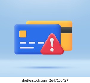 3D debit card or credit card and exclamation mark in red triangle. Transaction, payment process error and warning about financial danger. Minimalist cartoon icon.Trendy and modern vector in 3d style.
