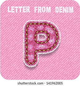 3d denim letter "P" Pink color. Eps 10. The rest of uppercase and lowercase letters, symbols and numbers of the alphabet in my portfolio.