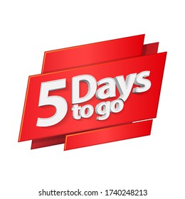 3D Digits Banner Three Days To Go Countdown Left 5 Five Days Red, Template. Count Time Sale, Discount. Glossy Numbers. Illustration Isolated On White Background. 