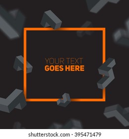 3d dynamic background with frame for your text. Isometric shapes explosion. Vector template.
