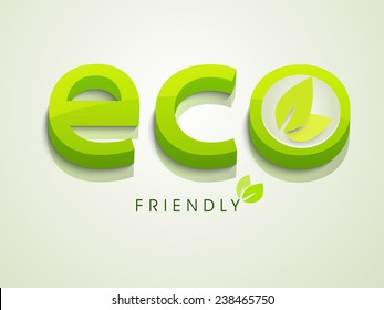 3D Eco text with leaves for Save Ecology concept on shiny grey background.