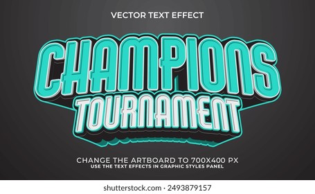 3d editable champhions tournament text effect, trendy style text effect template