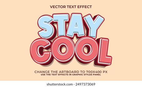 3d editable stay cool text effect, comic style text effect template