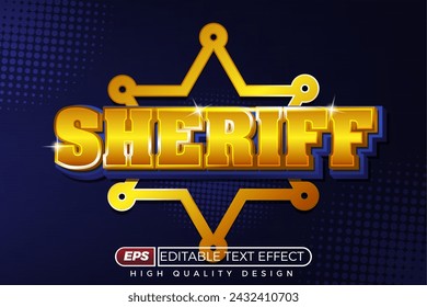 3D editable text effect sheriff