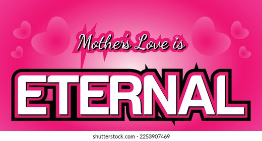 3D Effect Text for Happy Mother's Day Design on Mother's Love Is Eternal