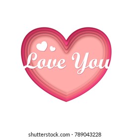 3d element of design. Heart cut from the paper. Template, background for greeting card, congratulation, print, web design. Postcard to the day of St. Valentine day. Love you text hand drawn lettering