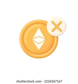 3D Ethereum and cross mark illustration. ETH icon. Approved Payment icon. Successful transaction. Buy or sell currency online. Cryptocurrency transaction. Online banking. Modern vector in 3d style