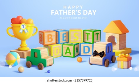 3d Father's Day or birthday template. Composition of wooden block letters, car toys, house blocks and trophy.