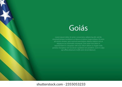 Bandera 3d Goias, estado de Brasil, aislado en segundo plano con espacio de derechos