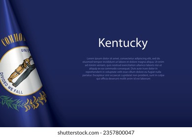 3d flag Kentucky, state of United States, isolated on background with copyspace