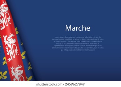 3d flag Marche, historical province of France, isolated on background with copyspace