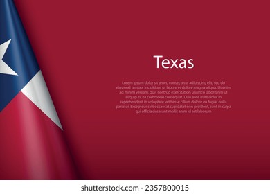 3d flag Texas, state of United States, isolated on background with copyspace