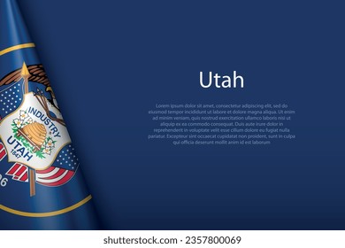 3d flag Utah, state of United States, isolated on background with copyspace