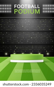 3D Football display cylinder stand podium banner. Green field in soccer stadium background for sport store, online shop, shoes and clothes soccer shop, discount promotion sale, social media, olympics