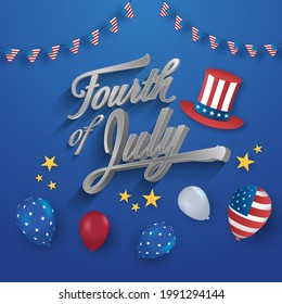 3D Fourth Of July Font With American Flag Balloons, Uncle Sam Hat And Bunting On Blue Background.